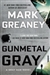 Greaney, Mark | Gunmetal Gray | Signed Trade Paper Copy