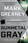 Gunmetal Gray by Mark Greaney | Signed First Edition Book