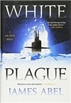 Random House Abel, James (Reiss, Bob) / White Plague / Signed First Edition Book