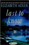 Adler, Elizabeth / Last To Know / First Edition Book
