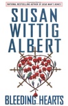 unknown Albert, Susan Wittig / Bleeding Hearts / First Edition Book