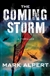 Alpert, Mark | Coming Storm, The | Signed First Edition Copy