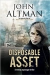 Ingram Altman, John / Disposable Asset / Signed UK Edition Book