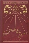 Anderson, Kevin J. / Clockwork Lives / Signed First Edition Book