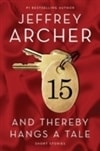 Archer, Jeffrey / And Thereby Hangs A Tale / Signed First Edition Book