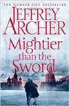 Macmillan Archer, Jeffrey / Mightier than the Sword / Signed First Edition UK Book