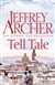 Archer, Jeffrey | Tell Tale | Signed First Edition UK Copy