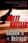 Random House Battles, Brett / Shadow of Betrayal / Signed First Edition Book