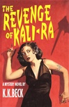 unknown Beck, K.K. / Revenge of Kali-Ra, The / Signed First Edition Book