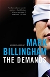 Little, Brown Billingham, Mark / Demands, The / Signed First Edition Book