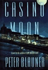 unknown Blauner, Peter / Casino Moon / Signed First Edition Book
