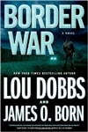 Born, James O. & Dobbs, Lou / Border War / Double Signed First Edition Book
