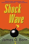 unknown Born, James O. / Shock Wave / Signed First Edition Book