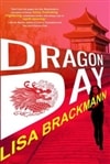 Soho Crime Brackmann, Lisa / Dragon Day / Signed First Edition Book
