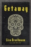 unknown Brackmann, Lisa / Getaway / Signed First Edition Book