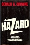 Browne, Gerald A. / Hazard / First Edition Book