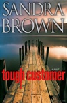 Simon & Schuster Brown, Sandra / Tough Customer / Signed First Edition Book