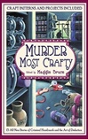 unknown Bruce, Maggie / Murder Most Crafty / First Edition Book