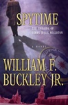 unknown Buckley, William F. JR. / Spytime / First Edition Book