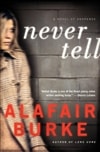 HarperCollins Burke, Alafair / Never Tell / Signed First Edition Book