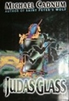 unknown Cadnum, Michael / Judas Glass, The / Signed First Edition Book