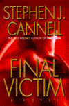 unknown Cannell, Stephen J. / Final Victim / Signed First Edition Book