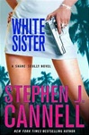 unknown Cannell, Stephen J. / White Sister  / Signed First Edition Book