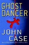 Ballantine Case, John / Ghost Dancer / First Edition Book