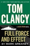 Putnam Clancy, Tom & Greaney, Mark / Full Force and Effect / Signed First Edition Book
