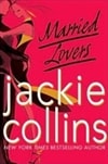 St. Martin's Press Collins, Jackie / Married Lovers / Signed First Edition Book