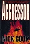 unknown Cook, Nick / Aggressor / First Edition Book