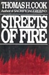 unknown Cook, Thomas H. / Streets of Fire / Signed First Edition Book