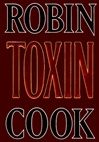 unknown Cook, Robin / Toxin / Signed First Edition Book