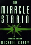 unknown Cordy, Michael / Miracle Strain, The / First Edition Book
