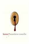 St. Martin's Press Costello, Matthew / Home / Signed First Edition Book