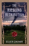 Simon & Schuster Crosby, Ellen / Riesling Retribution, The / Signed First Edition Book