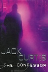 unknown Curtis, Jack / Confessor, The / First Edition UK Book