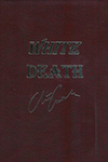 Norwood Press Cussler, Clive & Kemprecos, Paul / White Death / Signed & Lettered Limited Edition Book