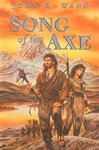 unknown Dann, John / Song of the Axe / First Edition Book