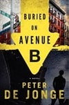 Harper De Jonge, Peter / Buried on Avenue B / Signed First Edition Book