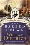 Harper Dietrich, William / Barbed Crown, The / Signed First Edition Book