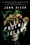 Simon&Schuster Dixon, John / Phoenix Island / Signed First Edition Book