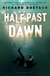 unknown Doetsch, Richard / Half-Past Dawn / Signed First Edition Book