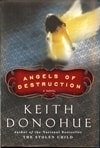 Random House Donohue, Keith / Angels of Destruction / Signed First Edition Book