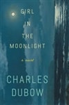 Dubow, Charles / Girl In The Moonlight / Signed First Edition Book