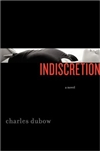 unknown Dubow, Charles / Indiscretion / Signed First Edition Book