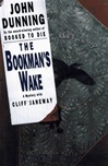 unknown Dunning, John / Bookman's Wake, The / Signed First Edition Book
