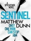 Orion Dunn, Matthew / Sentinel, The / Signed First Edition UK Book