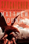 HarperCollins Dunn, Matthew / Spycatcher / Signed First Edition Book