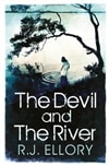 Ellory, R.j. / Devil And The River, The / Signed First Edition Uk Book